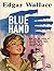 Blue Hand: Edgar Wallace