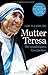 Mutter Teresa by Leo Maasburg