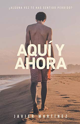 Aquí y ahora (Paperback)