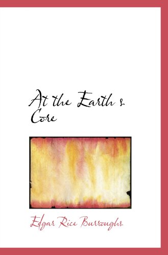 At the Earth s Core