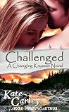 Challenged (Changing Krysset #1) Challenged (Changing Krysset #1)