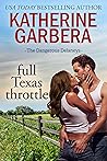 Full Texas Throttle by Katherine Garbera