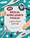 101 Medical Word-Search Puzzles 101 Medical Word-Search Puzzles