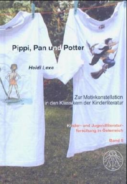 Pippi, Pan und Potter. Zur Motivkonstellation in den Klassikern der Kinderliteratur