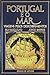 Portugal e o Mar: Viagens pelos Descobrimentos