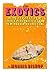 The Exotics: Being A Collec...