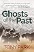Ghosts of the Past