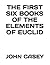 The First Six Books of the Elements of Euclid