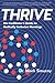 Thrive: The Facilitator's Guide to Radically Inclusive Meetings