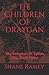 The Children Of Draygan: Th...