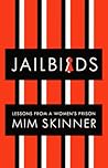 Jailbirds by Mim Skinner