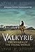 Valkyrie: The Women of the ...