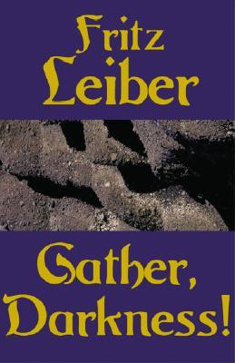 Gather Darkness