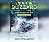 Into the Blizzard...