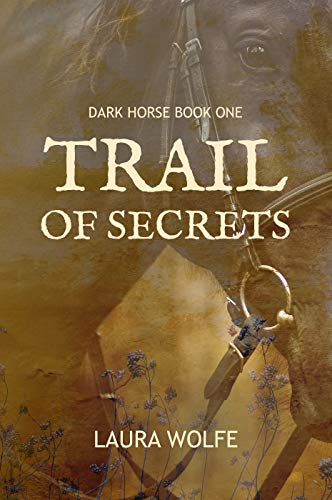 Trail of Secrets (Dark Horse #1)