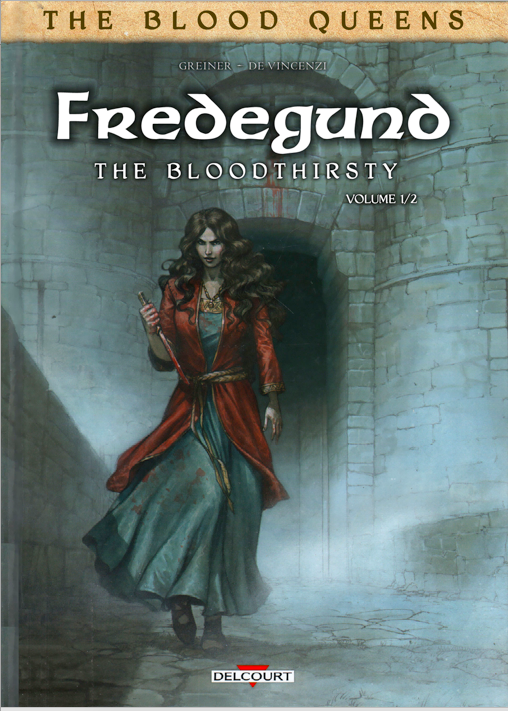 Fredegund The Bloodthirsty (Unknown Binding)