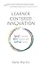 Learner-Centered Innovation: Spark Curiosity, Ignite Passion and Unleash Genius
