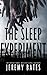 The Sleep Experiment