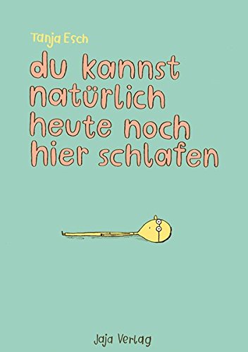 Du kannst natürlich heute noch hier schlafen (Paperback)