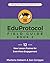 The EduProtocol Field Guide...