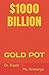 $1000 Billion: Gold Pot