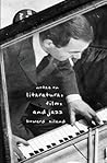 Notes on Literature, Film, and Jazz