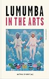 Lumumba in the Arts by Matthias de Groof