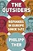 The Outsiders: Refugees in ...