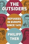 The Outsiders: Refugees in Europe since 1492