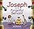 Joseph and the Forgetful Se...