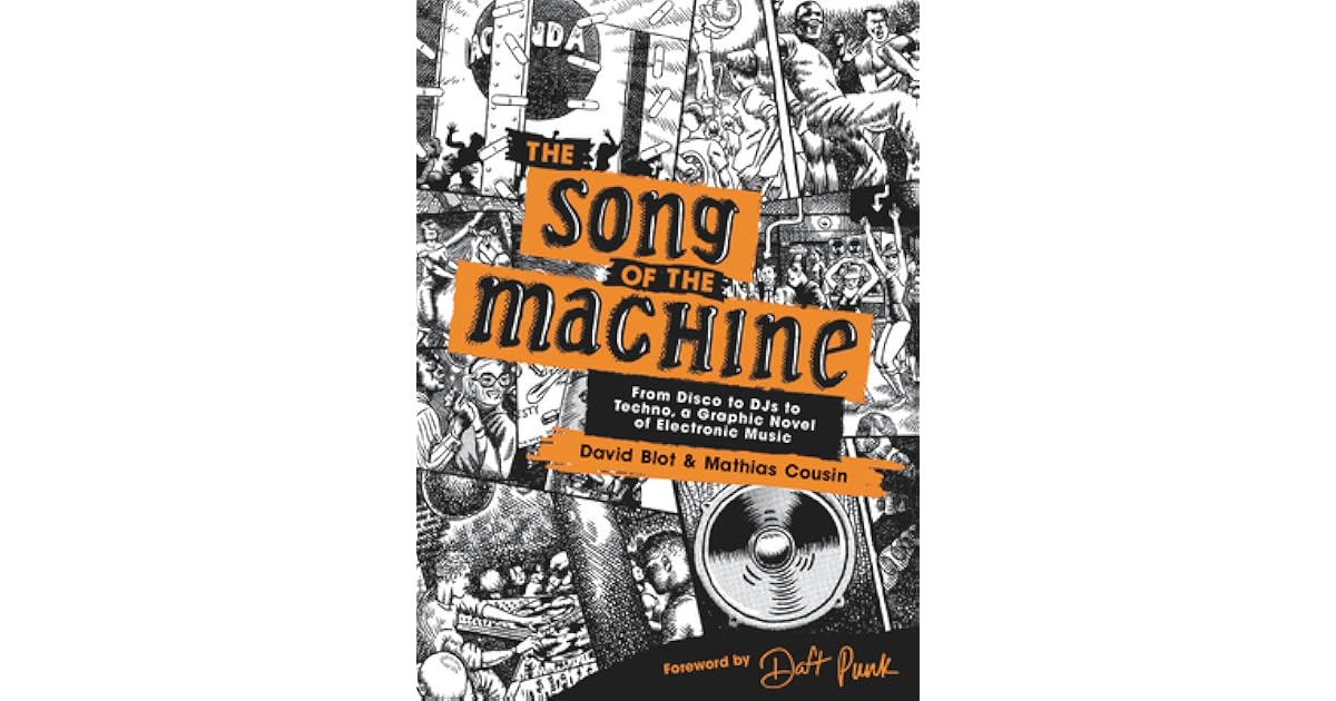 The Song of the Machine From Disco to DJs to Techno, a Graphic Novel