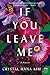If You Leave Me