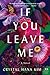 If You Leave Me