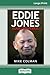 Eddie Jones: Rugby Maverick...
