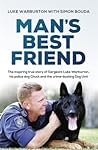 Man's Best Friend...