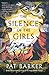The Silence of the Girls (The Women of Troy, #1)