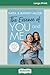The Essence of You and Me: An inspiring and heartwarming true story of resilience, hope and love (16pt Large Print Edition)