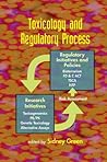 Toxicology and Regulatory Process