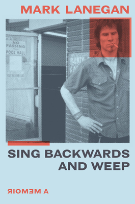 Sing Backwards and Weep: A Memoir (Hardcover)