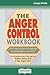 The Anger Control Workbook