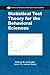 Statistical Test Theory for the Behavioral Sciences