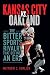 Kansas City vs. Oakland: The Bitter Sports Rivalry That Defined an Era (Sport and Society)