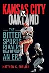 Kansas City vs. Oakland by Matthew C. Ehrlich