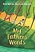 My Father’s Words: A Touching Middle Grade Story About Family, Grief, and Healing Through Dogs for Children (Ages 8-12)