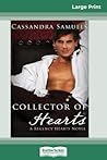 Collector Of Hearts (16pt Large Print Edition)