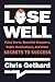 LOSE WELL