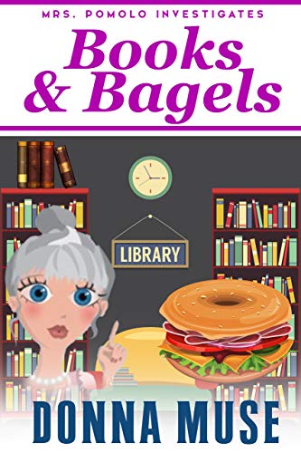 Books & Bagels (Mrs. Pomolo Investigates, #2)