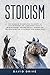 Stoicism: The Manual of Anc...