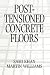 Post-Tensioned Concrete Floors