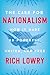 The Case for Nationalism by Rich Lowry